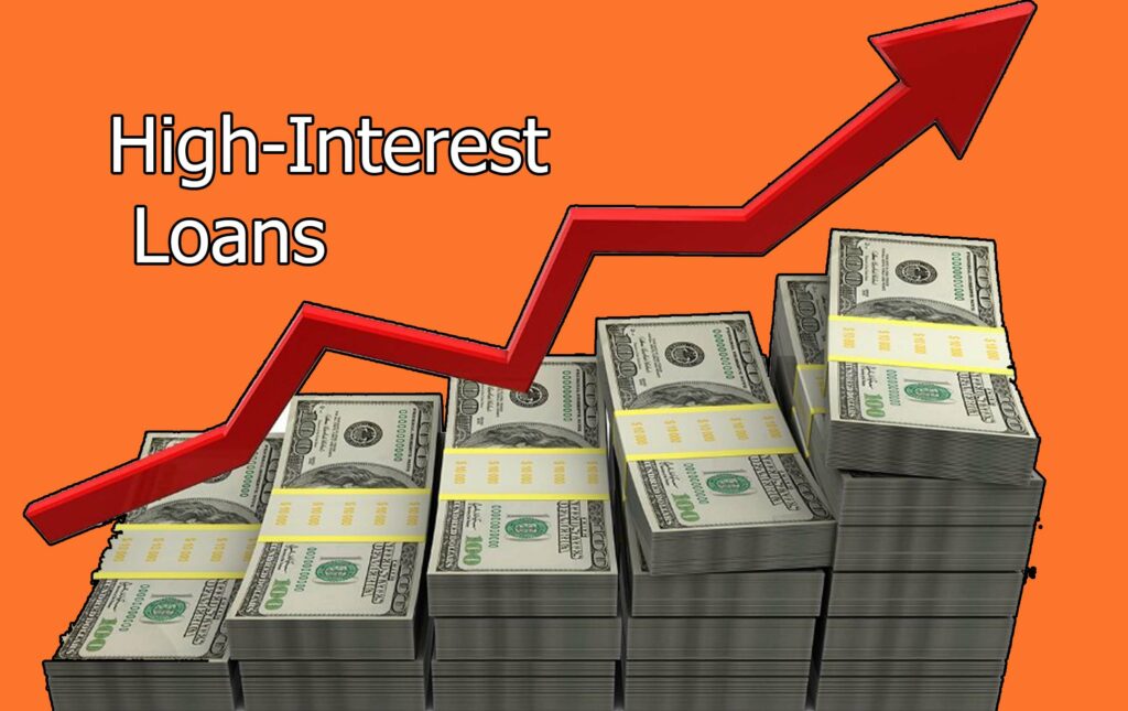 What Are High-Interest Loans