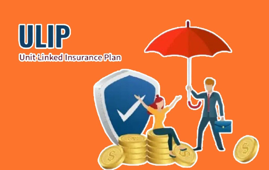 Unit Linked Insurance Plan