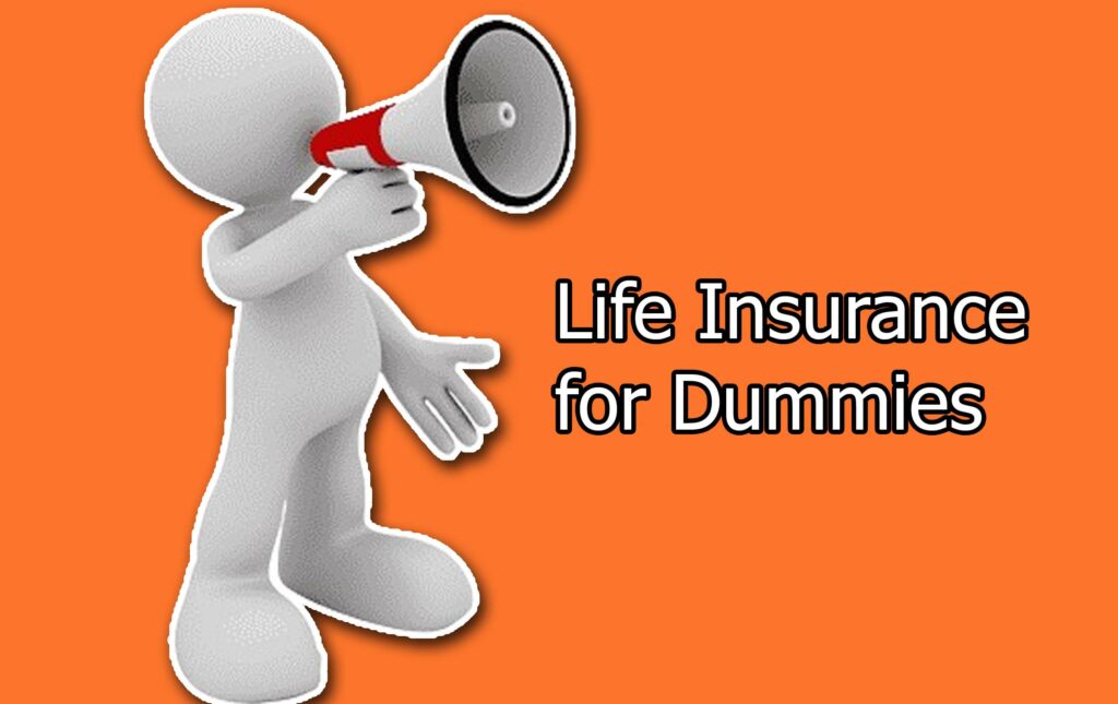 Life Insurance for Dummies
