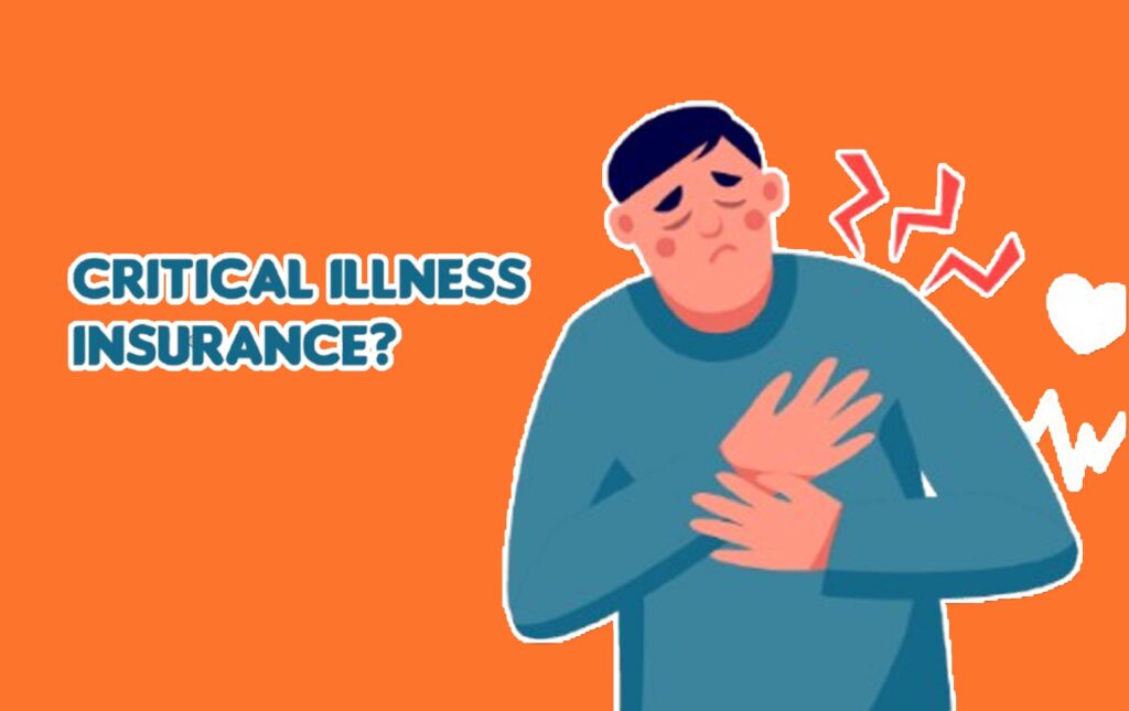 Critical Illness Insurance - Get Insurance For Reproving Illness